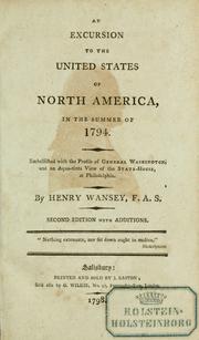 Cover of: An excursion to the United States of North America, in the summer of 1794. by Henry Wansey
