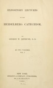 Cover of: Expository lectures on the Heidelberg catechism.