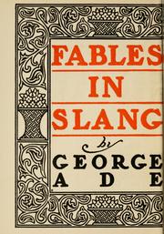 Cover of: Fables in slang by George Ade