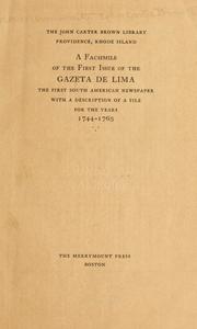 Cover of: A facsimile of the first issue of the Gazeta de Lima with a description of a file for the years 1744-1763.