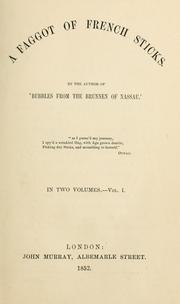 Cover of: A faggot of French sticks by Head, Francis Bond Sir