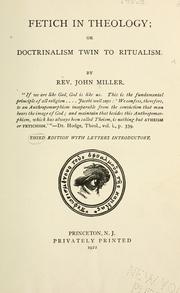 Cover of: Fetich in theology by John Miller Adye, Miller, John undifferentiated