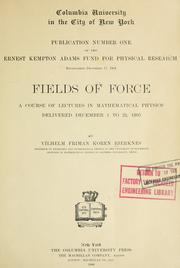 Cover of: Fields of force by V. Bjerknes