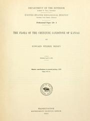 Cover of: The flora of the Cheyenne sandstone of Kansas.