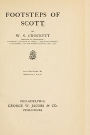 Footsteps of Scott by W. S. Crockett
