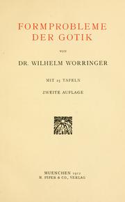 Cover of: Formprobleme der Gotik. by Wilhelm Worringer