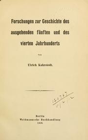 Cover of: Forschungen zur Geschichte des ausgehenden fünften und des vierten Jahrhunderts. by Ulrich Kahrstedt