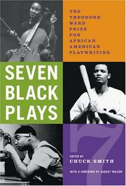 Cover of: Seven Black plays: the Theodore Ward Prize for African American Playwriting