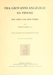 Cover of: Fra Giovanni Angelico da Fiesole: sein Leben und seine Werke