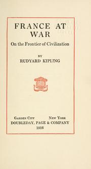 Cover of: France at war by Rudyard Kipling, Rudyard Kipling