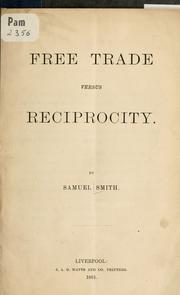 Cover of: Free trade versus reciprocity