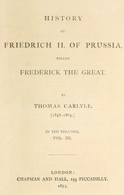 Cover of: History of Friedrich II. of Prussia by Thomas Carlyle
