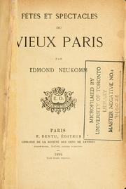 Cover of: Fêtes et spectacles du vieux Paris.