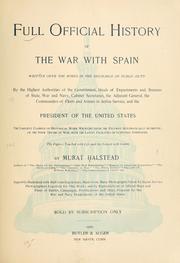 Cover of: Full official history of the war with Spain ...