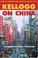 Cover of: Kellogg on China