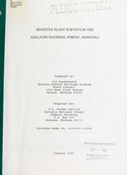 Cover of: Sensitive plant surveys in the Gallatin National Forest, Montana by James P. Vanderhorst