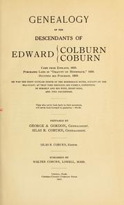Cover of: Genealogy of the descendants of Edward Colburn/Coburn: came from England, 1635; purchased land in "Dracutt on Merrimack," 1668; occupied his purchase, 1669
