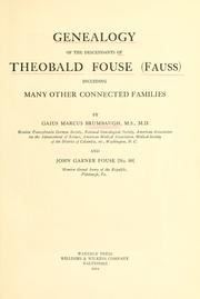 Cover of: Genealogy of the descendants of Theobald Fouse (Fauss): including many other connected families