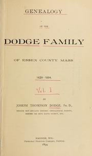 Cover of: Genealogy of the Dodge family, of Essex county, Mass. 1629-1898