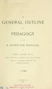 Cover of: A general outline of pedagogy: a working manual