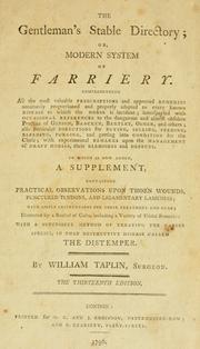 Cover of: The gentleman's stable directory, or, Modern system of farriery by Taplin, William, Taplin, William