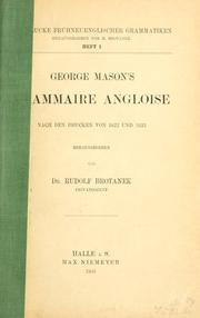 Cover of: George Mason's Grammaire angloise nach den Drucken von 1622 und 1633, hrsg. von dr. Rudolf Brotanek by Mason, George