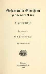 Cover of: Gesammelte Schriften zur neueren Kunst. by Hugo von Tschudi