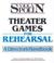Cover of: Theater Games for Rehearsal