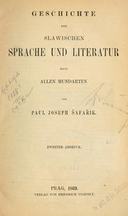 Cover of: Geschichte der slawischen Sprache und Literatur nach allen Mundarten. by Pavel Jozef Šafárik