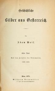 Cover of: Geschichtliche Bilder aus Oesterreich.