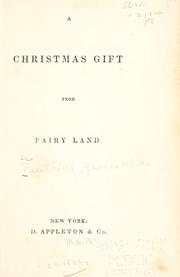 Cover of: A Christmas  Gift from Fairy Land by Paulding, James Kirke