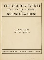 Cover of: The golden touch: told to the children