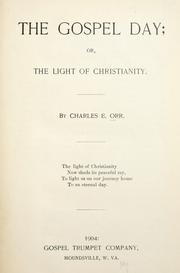 Cover of: The gospel day: or, the light of Christianity