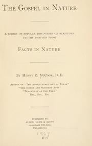 The Gospel in nature by Henry C. McCook