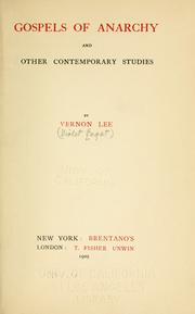 Cover of: Gospels of anarchy, and other contemporary studies by Vernon Lee