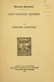 Cover of: Gouverneur Morris. by Theodore Roosevelt