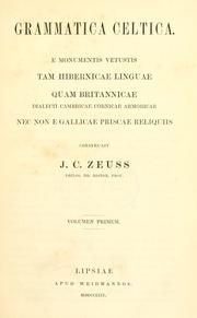 Cover of: Grammatica celtica. by Johann Kaspar Zeuss
