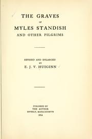 Cover of: The graves of Myles Standish and other Pilgrims