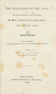 Cover of: The greatness of the soul by John Bunyan