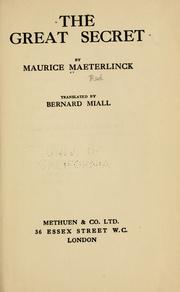 Cover of: The great secret by Maurice Maeterlinck