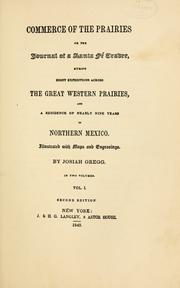Cover of: Gregg's Commerce of the prairies: or, The journal of a Santa Fé trader, 1831-1839.