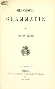 Cover of: Griechische Grammatik. by Meyer, Gustav
