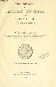 Cover of: The growth of English industry and commerce.