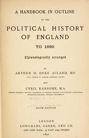 Cover of: A handbook in outline of the political history of England to 1890. by Arthur Herbert Dyke Acland