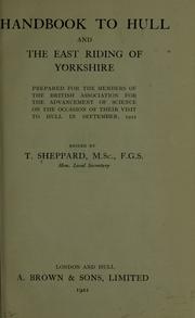 Cover of: Handbook to Hull and the East Riding of Yorkshire by Sheppard, Thomas