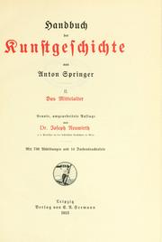 Cover of: Handbuch der Kunstgeschichte by Anton Heinrich Springer