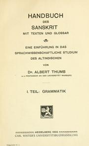 Cover of: Handbuch des Sanskrit, mit Texten und Glossar.: Eine Einführung in das sprachwissenschaftliche Studium des Altindischen.