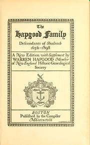 Cover of: The Hapgood family: descendants of Shadrach, 1656-1898, a new edition with supplement