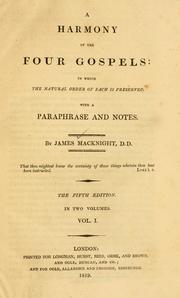 Cover of: harmony of the four Gospels: in which the natural order of each is preserved