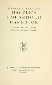 Cover of: Harper's household handbook: a guide to easy ways of doing woman's work.